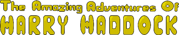 The Amazing Adventures of Harry Haddock — wheel (WOR)