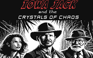 Iowa Jack and the Crystals of Chaos — sstitle (WOR)
