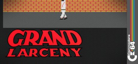 Grand Larceny — steamgrid