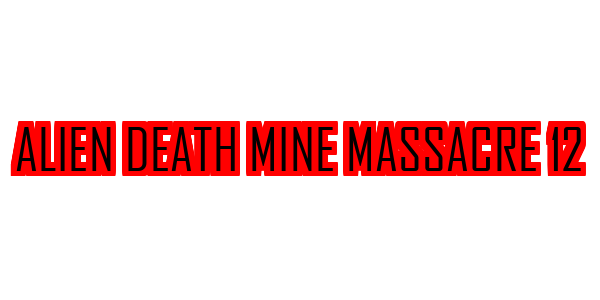 Alien Death Mine Massacre XII — wheel-hd (SS)