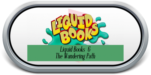Liquid Books Adventure 6 - The Wandering Path — wheel-steel (WOR)