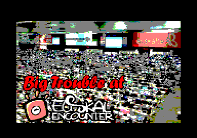 Big Trouble At Euskal Encounter — sstitle (EU)