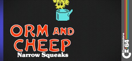 Orm and Cheep : Narrow Squeaks — steamgrid