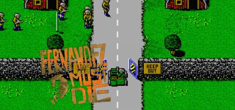 Fernandez Must Die — steamgrid