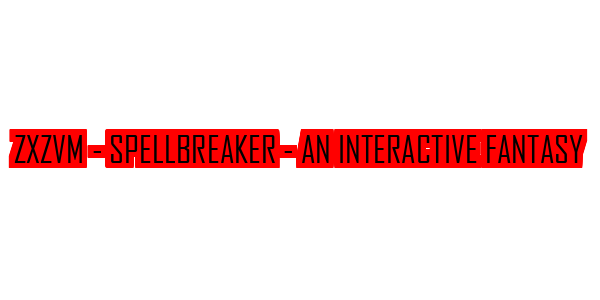ZxZvm - Spellbreaker - An Interactive Fantasy — wheel-hd (SS)
