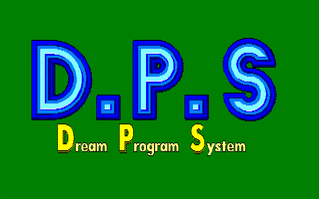 D.P.S - Dream Program System — sstitle (JP)