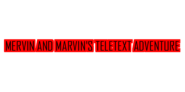 Mervin and Marvin's Teletext Adventure — wheel-hd (SS)