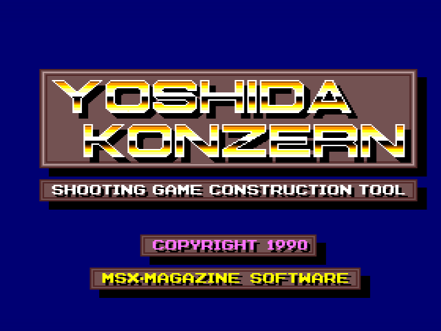 Yoshida Konzern - Shooting Game Construction Tool — sstitle (JP)