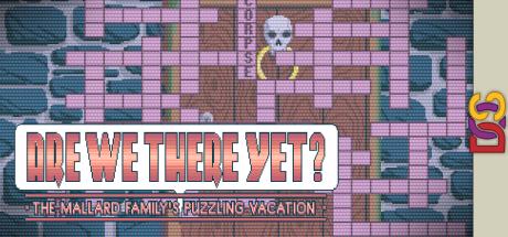 Are We There Yet — steamgrid