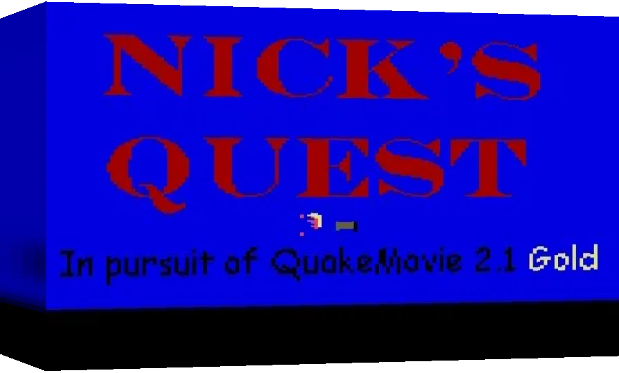 Nick's Quest In Pursuit Of Quakemovie — box-3D (WOR)