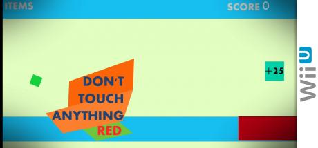 Don't Touch Anything Red — steamgrid