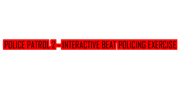 Police Patrol II - Interactive Beat Policing Exercise — wheel-hd (SS)